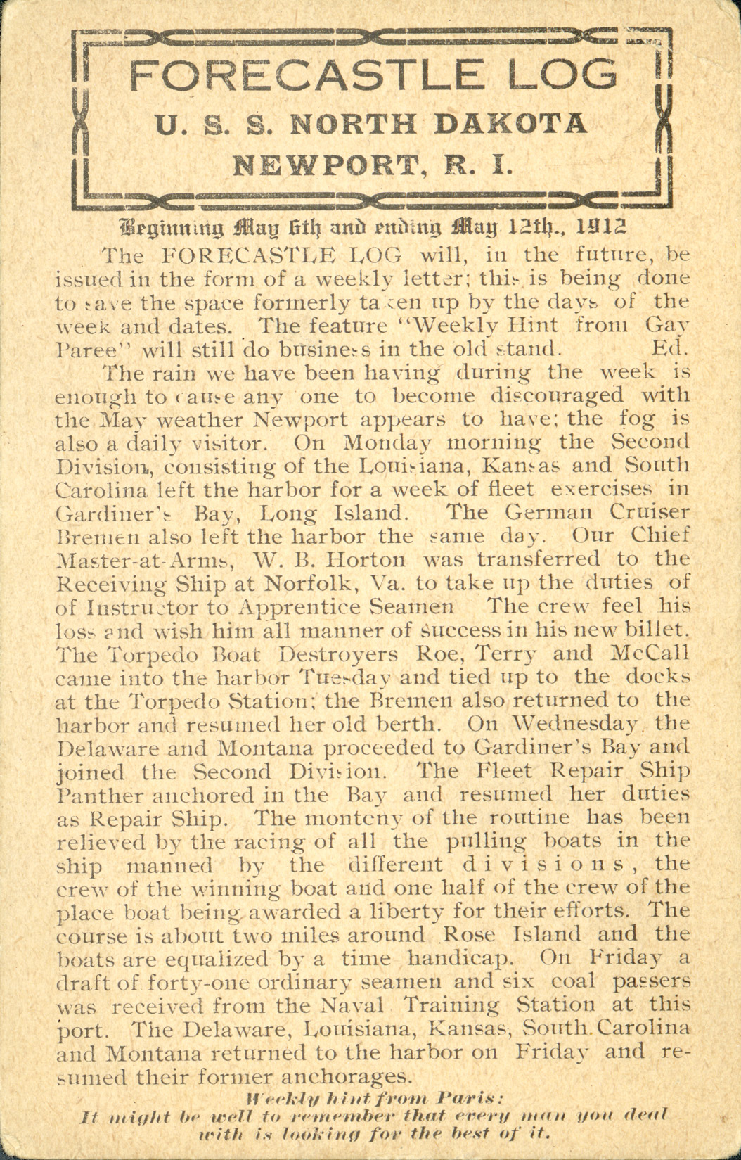 The first edition of the Forecastle Log