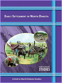 Early Settlement of North Dakota