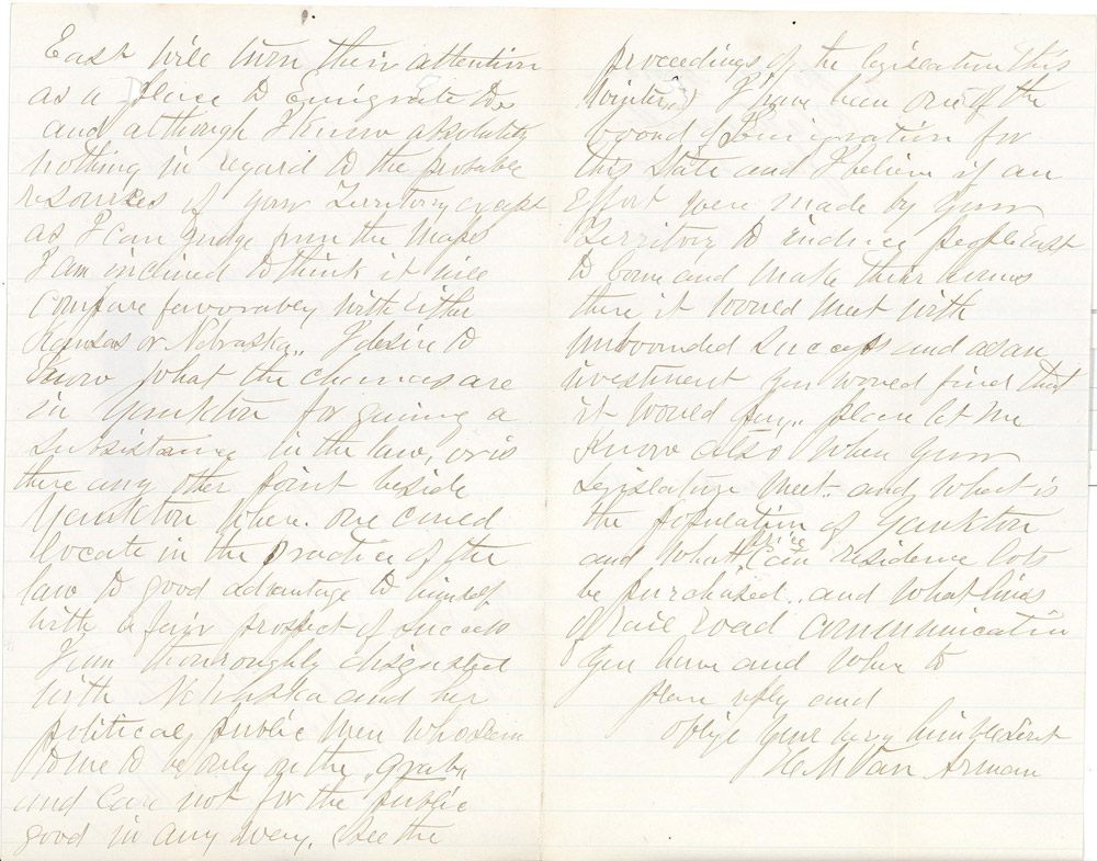 M. Van Arman was a lawyer looking to find a better position. Instead of simply moving to Dakota Territory, he wrote hoping that the governor might use his influence to find a position for him.