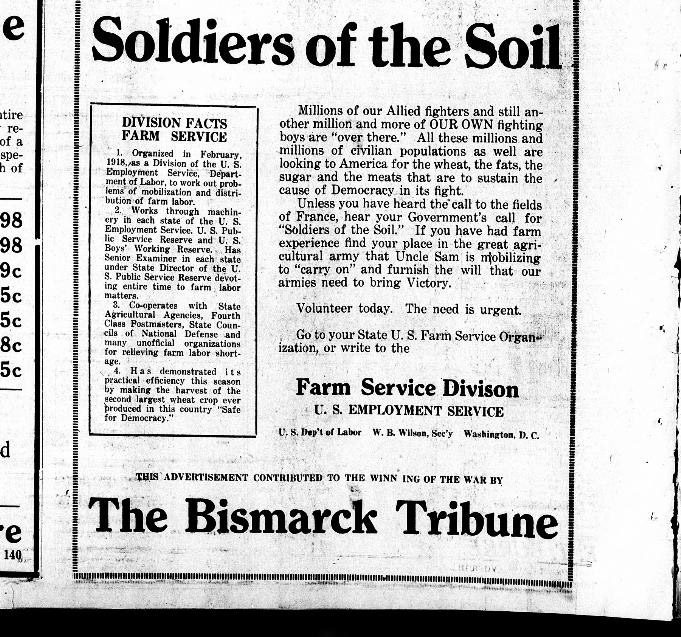 Document 5: The United States Department of Labor cooperated with the Food Administration to secure enough volunteers to bring in the crops in 1918. Young men were often excused from military service if they operated a farm. Food was as important to winning the war as bullets. Soldiers needed food and since much of Europe was destroyed by war, food grown in the U. S. was also shipped to Europe for distribution among civilians. 