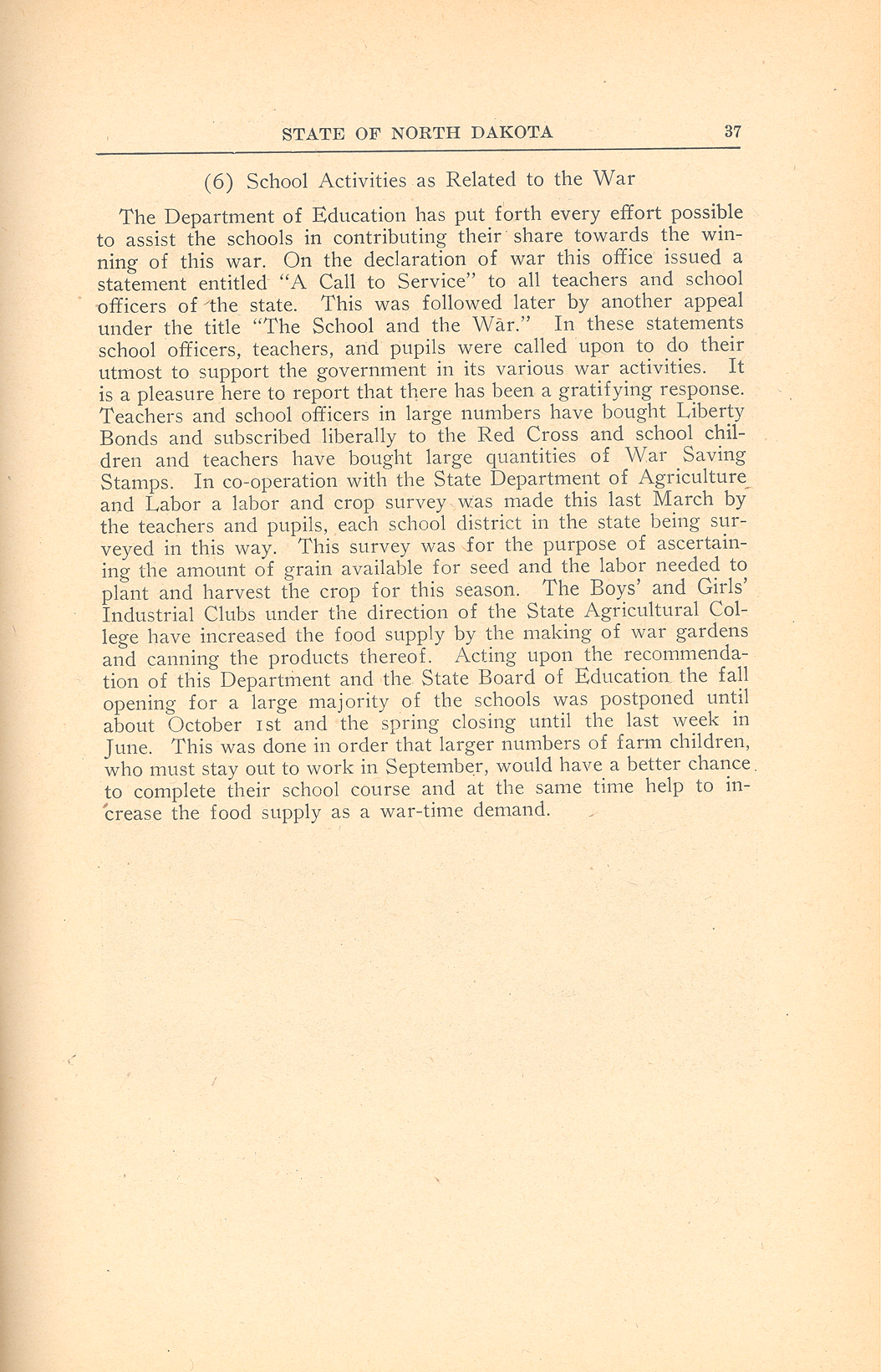 The North Dakota Department of Public Instruction encouraged every school to contribute to the war effort