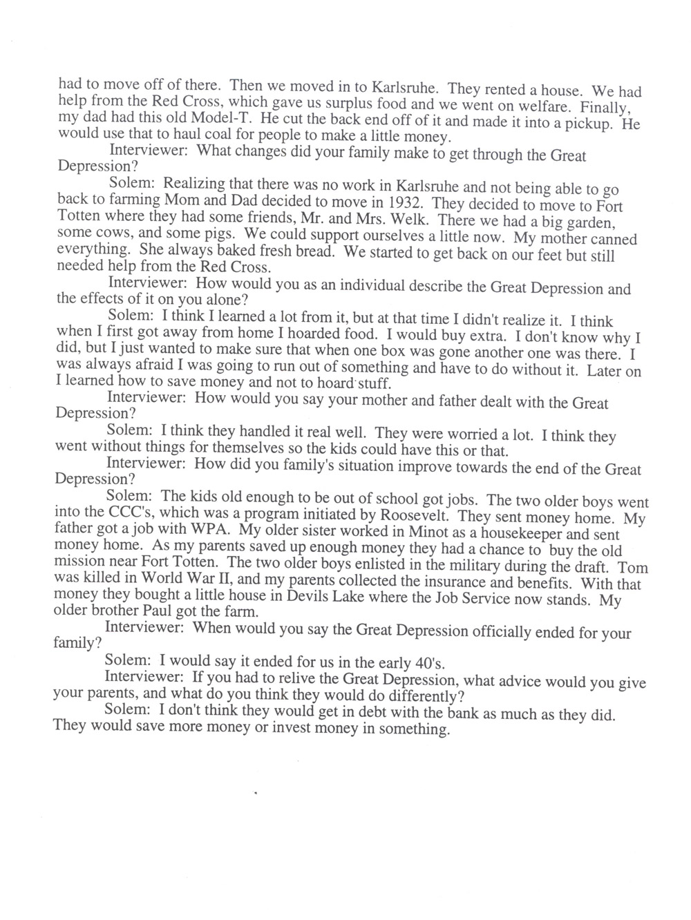 Solem Interview. Mike McGath interviewed his grandmother, Madeline Solem, about how her family lived during the Great Depression.