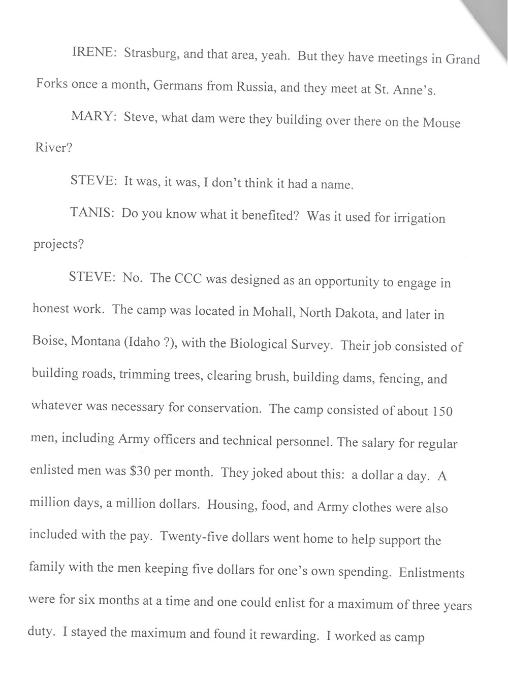 Nozinski Interview. Steve Nozinski worked on CCC projects near his home in Walsh County. Many years later he spoke to interviewers about his CCC experience.